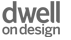 dwell on design